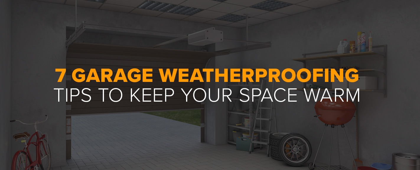 tips to make your garage door warm